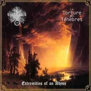 Chaosophia / La Torture Des Ténèbres - Extremities Of An Abyss