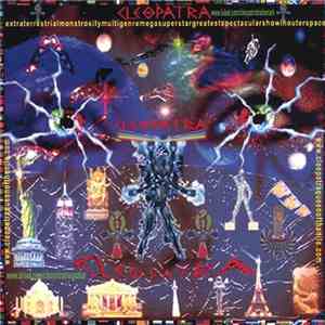 Cleopatra - Extraterrestrialmonstrositymultigenremegasuperstargreatestspec ...