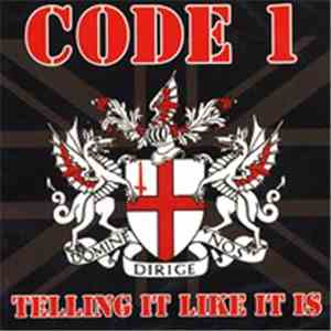 Code 1  - Telling It Like It Is