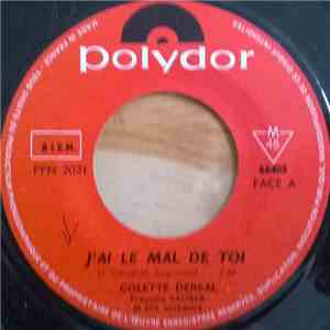 Colette Deréal - J'ai Le Mal de Toi / Toi Et Ton Sourire