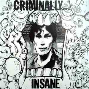 Criminally Insane - Criminally Insane