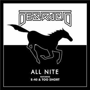 Destructo  F. E-40 & Too $hort - All Nite