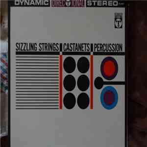 Don Luis Quintero & The Madrid Festival Orchestra - Sizzling Strings, Castanets & Percussion