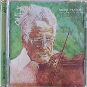 Eugene O'Donnell With Mick Moloney - Slow Airs & Set Dances