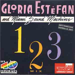 Gloria Estefan And Miami Sound Machine / The Pasadenas - 1, 2, 3 Mix / The  ...