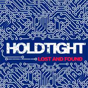Holdtight - Lost & Found