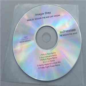 Inaya Day - Hold Your Head Up High