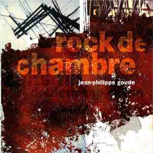 Jean-Philippe Goude - Rock De Chambre