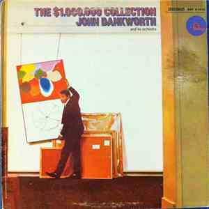 John Dankworth And His Orchestra - The $1,000,000 Collection