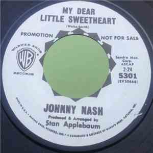 Johnny Nash - My Dear Little Sweetheart / Ol' Man River
