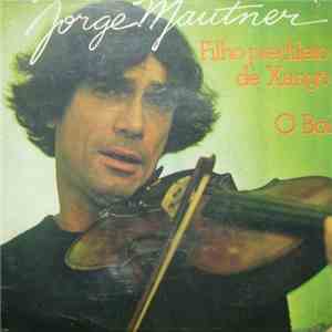Jorge Mautner - Filho Predileto De Xangô