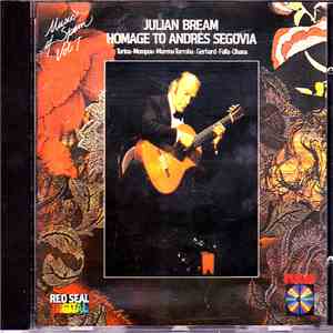 Julian Bream - Homage To Andres Segovia (Music Of Spain, Vol. 7)