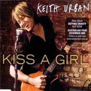 Keith Urban - Kiss A Girl