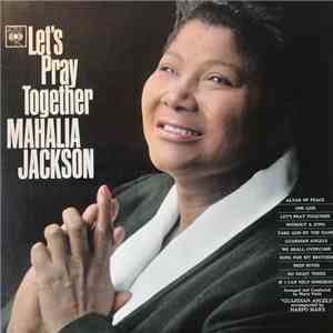 Mahalia Jackson - Let's Pray Together