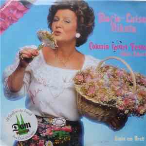 Marie-Luise Nikuta - Colonia Feiert Feste (Kölle Alaaf)