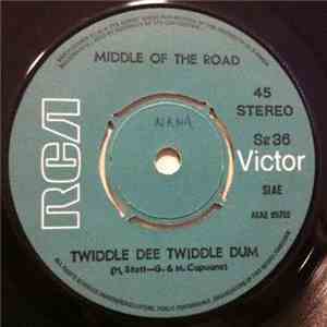 Middle Of The Road - Twiddle Dee Twiddle Dum / Give It Time
