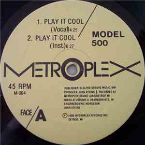 Model 500 - Play It Cool