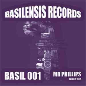 Mr. Phillips  - I Like It Deep