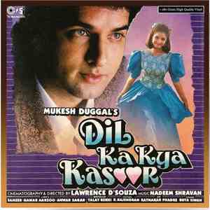 Nadeem Shravan, Sameer • Anwar Sagar • Nawab Arzoo • Madan Pal - Dil Ka Kya ...