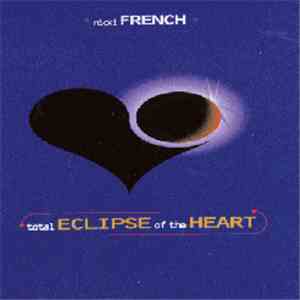 Nicki French - Total Eclipse Of The Heart