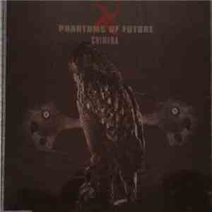 Phantoms Of Future - Chimera