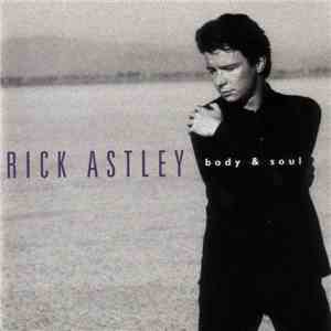 Rick Astley - Body & Soul