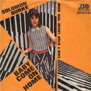 Solomon Burke - Baby Come On Home