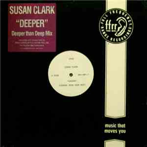 Susan Clark - Deeper (Deeper Than Deep Mix)