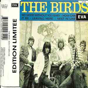 The Birds - No Good Without You Baby