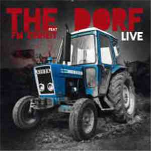 The Dorf Feat. F.M. Einheit - Live