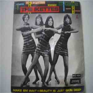 The Ikettes - Make Em Wait