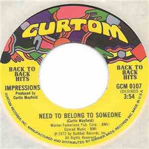 The Impressions - Need To Belong To Someone / Preacher Man