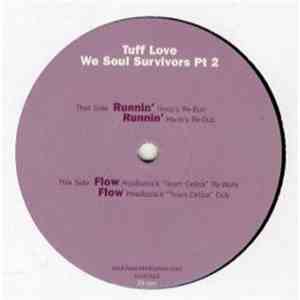 The Pharcyde / Naughty By Nature - Tuff Love - We Soul Survivors Pt.2 EP