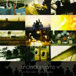 Underslowjams - In The Rain / いかれたBaby
