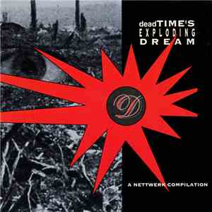 Various - Dead Time's Exploding Dream