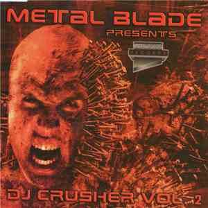 Various - Metal Blade Presents: DJ Crusher Vol. 2