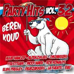 Various - Party Hits Vol. 32 Beren Koud