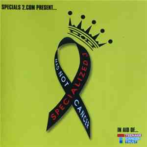 Various - Specialized III - Mad Not Cancer