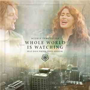 Within Temptation - Whole World Is Watching