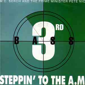 3rd Bass - Steppin' To The A.M.