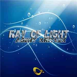 Agent Kritsek - Ray Of Light