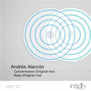 Andrés Alarcón - Concentration