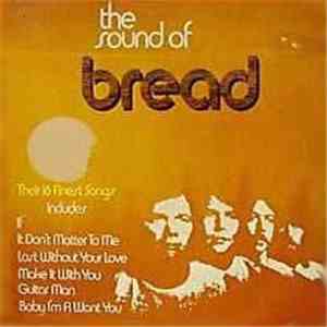 Bread - The Sound Of Bread- Their 16 Finest Songs