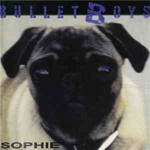 BulletBoys - Sophie