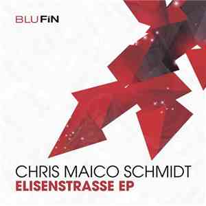 Chris Maico Schmidt - Elisenstrasse EP