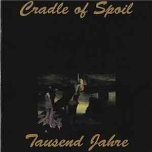 Cradle Of Spoil - Tausend Jahre