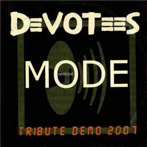 Devotees - Depeche Mode Tribute Demo 2007