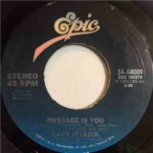 Gary Myrick - Message Is You / Glamorous