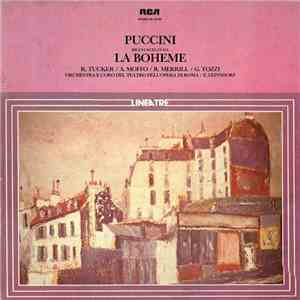 Giacomo Puccini, Richard Tucker , Anna Moffo, Robert Merrill, Giorgio Tozzi ...