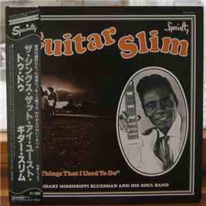 Guitar Slim - The Things That I Used To Do